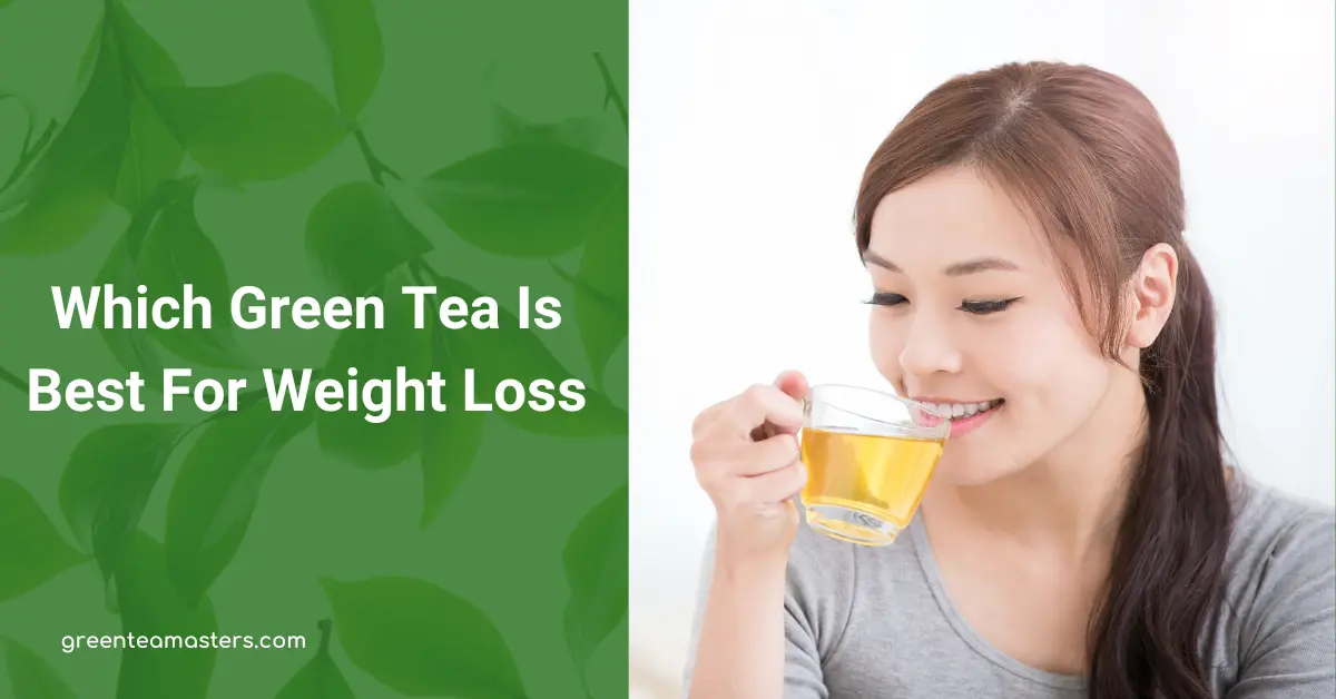 which green tea is best for weight loss