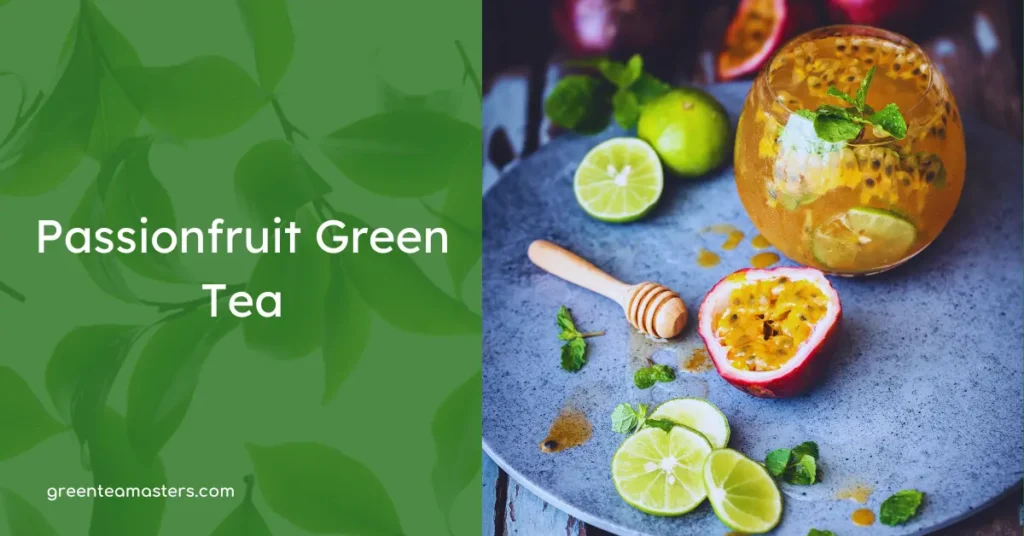 Passionfruit Green Tea Recipe